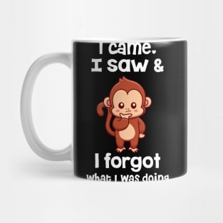 I came, I saw, I forgot Mug